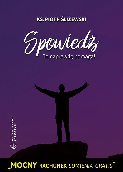 Spowiedź - To naprawdę pomaga!