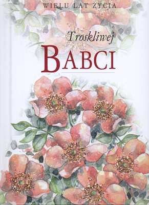 Troskliwej babci (Ex)