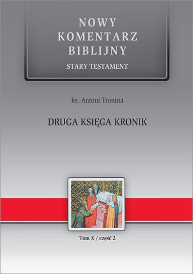 Nowy komentarz biblijny. Druga Księga Kronik ST X cz. 2