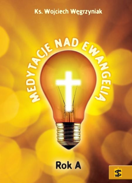 Medytacje nad Ewangelią rok A