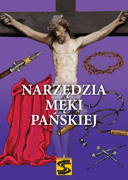 Sprawdziany na Wielki Post. Narzędzia męki Pańskiej (kontrolki) 