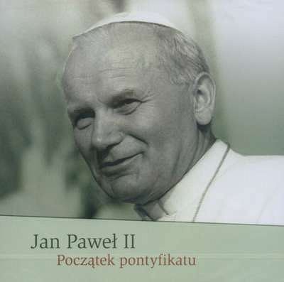 Jan Paweł II. Początek pontyfikatu - CD