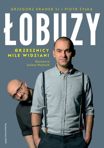 Łobuzy - grzesznicy mile widziani