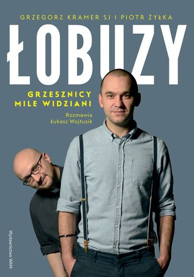 Łobuzy - grzesznicy mile widziani
