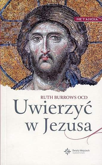Uwierzyć w Jezusa