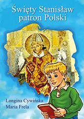 Święty Stanisław patron Polski
