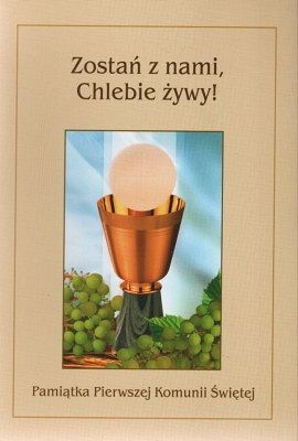 Zostań z nami, Chlebie żywy!