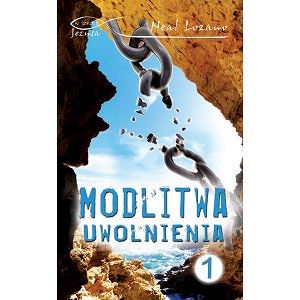 Modlitwa uwolnienia cz. 1