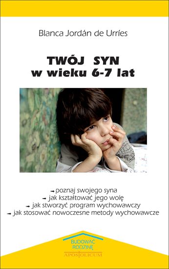 Twój syn w wieku 6-7 lat