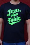 Koszulka T-shirt Jezu ufam Tobie