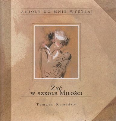 Żyć w szkole miłości