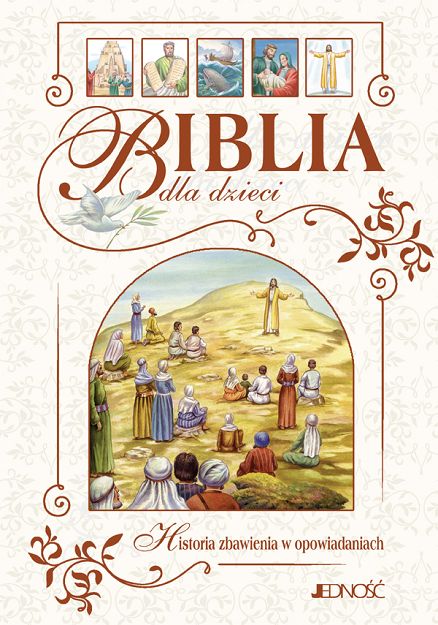 Biblia dla dzieci. Historia zbawienia w opowiadaniach