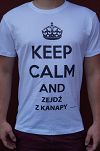 Koszulka KEEP CALM AND ZEJDŹ Z KANAPY - 2