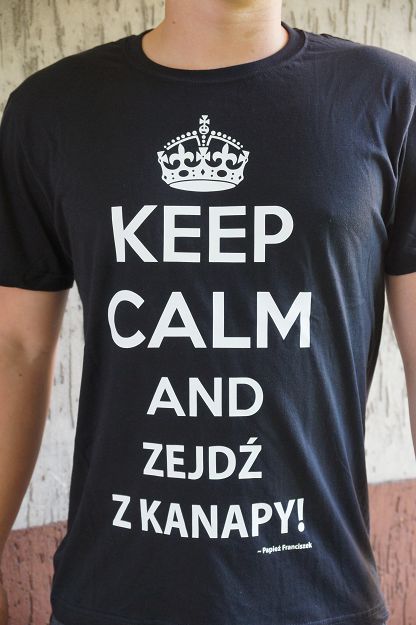 Koszulka KEEP CALM AND ZEJDŹ Z KANAPY