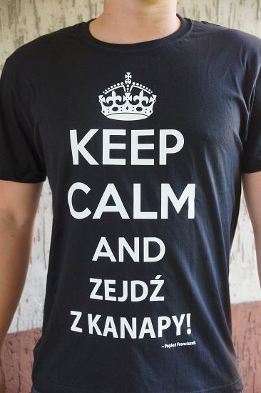 Koszulka KEEP CALM AND ZEJDŹ Z KANAPY
