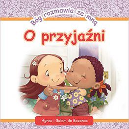 Bóg rozmawia ze mną o przyjaźni