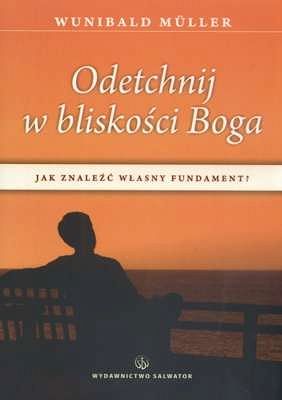 Odetchnij w bliskości Boga