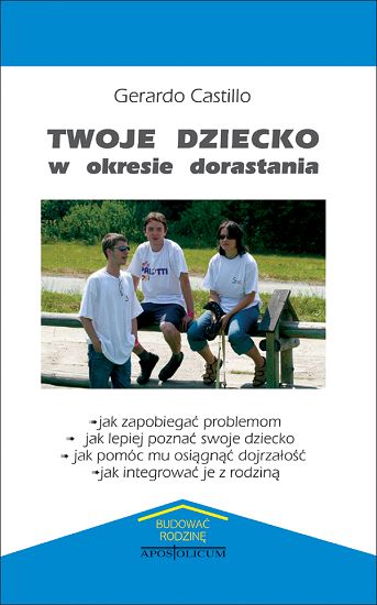  Twoje dziecko w okresie dorastania