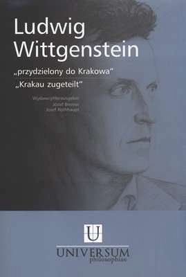 LUDWIG WITTGENSTEIN - PRZYDZIELONY DO KRAKOWA