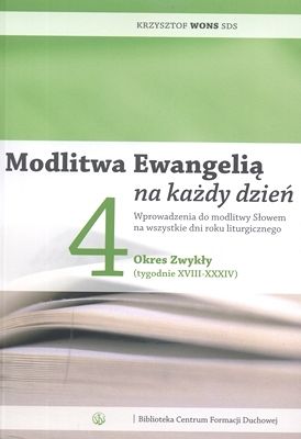 Modlitwa Ewangelią na każdy dzień T. IV