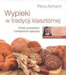 Wypieki w tradycji klasztornej