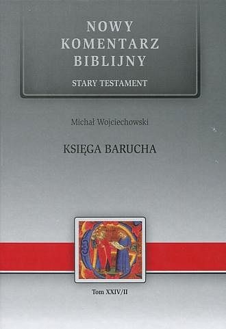 Nowy komentarz biblijny: księga Barucha Tom XXIV/II