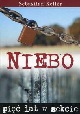 Niebo. Pięć lat w sekcie