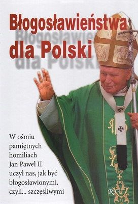 Błogosławieństwa dla Polski