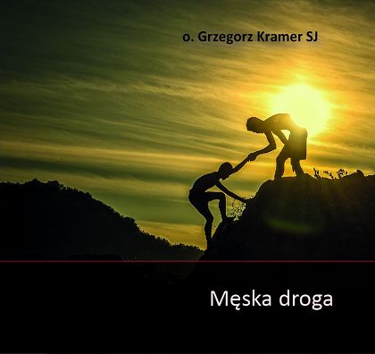 Męska Droga - o. Grzegorz Kramer SJ - CD MP3
