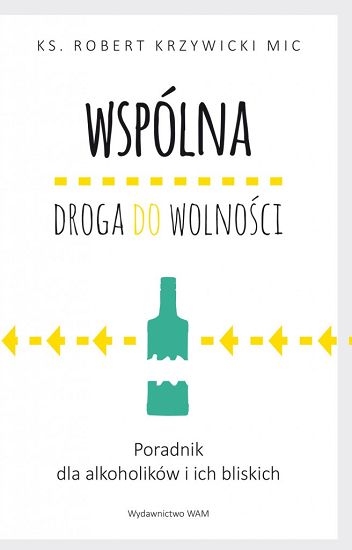 Wspólna droga do wolności