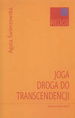 JOGA - DROGA DO TRANSCENDENCJI