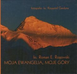 Moja Ewangelia, moje góry