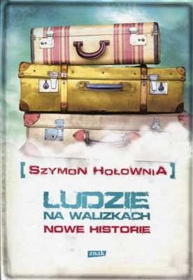 Ludzie na walizkach. Nowe historie