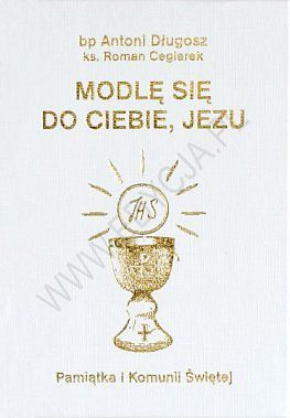 Modlitewnik Modlę się do Ciebie Jezu
