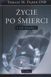 Życie po śmierci. I co dalej...