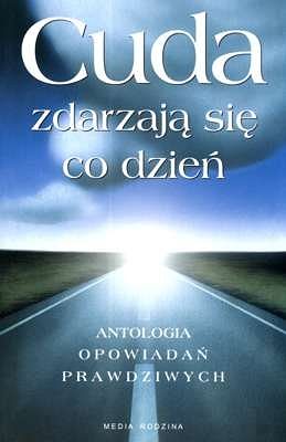 Cuda zdarzają się co dzień