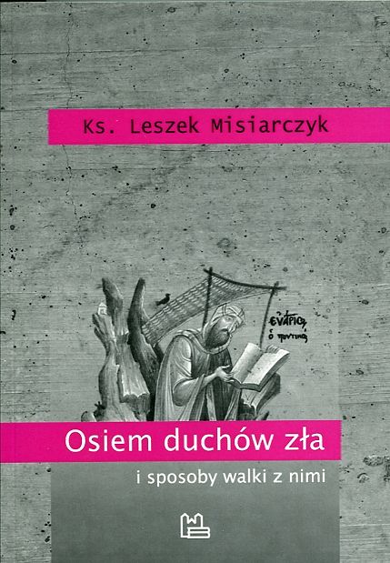 Osiem duchów zła i sposoby walki z nimi