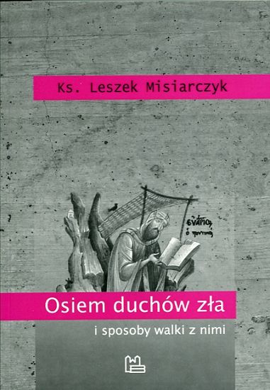 Osiem duchów zła i sposoby walki z nimi