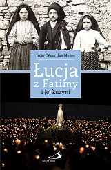 Łucja z Fatimy i jej kuzyni