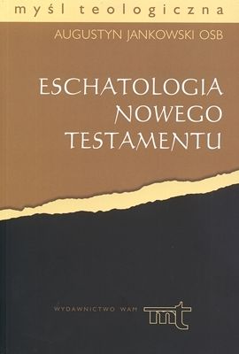 Eschatologia Nowego Testamentu