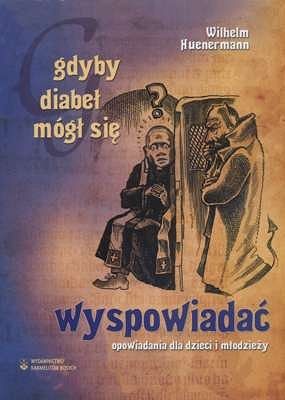 Gdyby diabeł mógł się wyspowiadać
