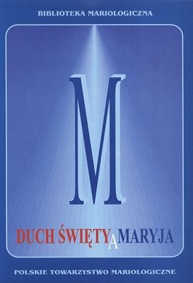 Duch Święty a Maryja