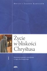 Życie w bliskości Chrystusa cz.1