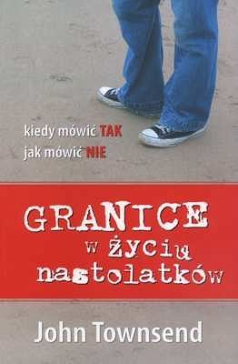 GRANICE W ŻYCIU NASTOLATKÓW