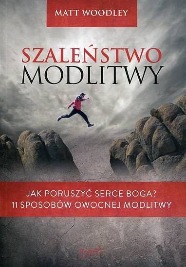 Szaleństwo modlitwy