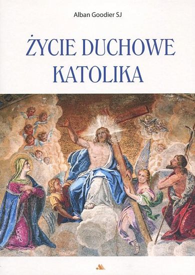 Życie duchowe katolika 