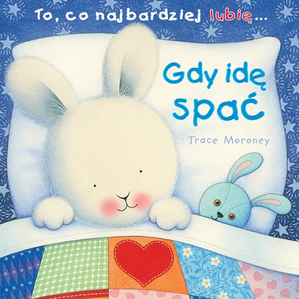 To co najbardziej lubię ... Gdy idę spać