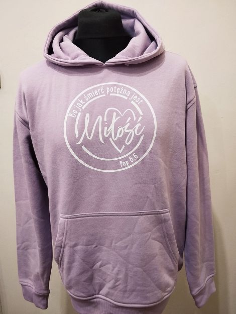 Bluza z kapturem lawendowa - Bo jak śmierć potężna jest Miłość