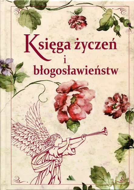 Księga życzeń i błogosławieństw
