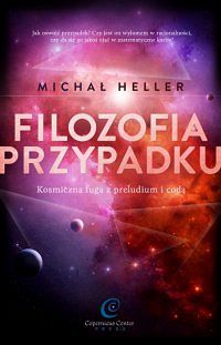 Filozofia przypadku. Kosmiczna fuga z preludium i codą